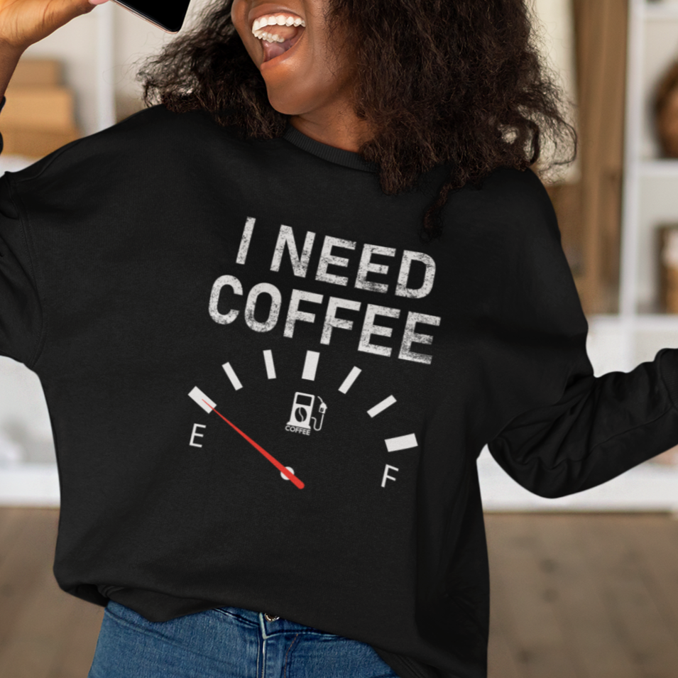 I Need Coffee Funny Coffee Meter Battery Sweatshirt - Wonder Print Shop
