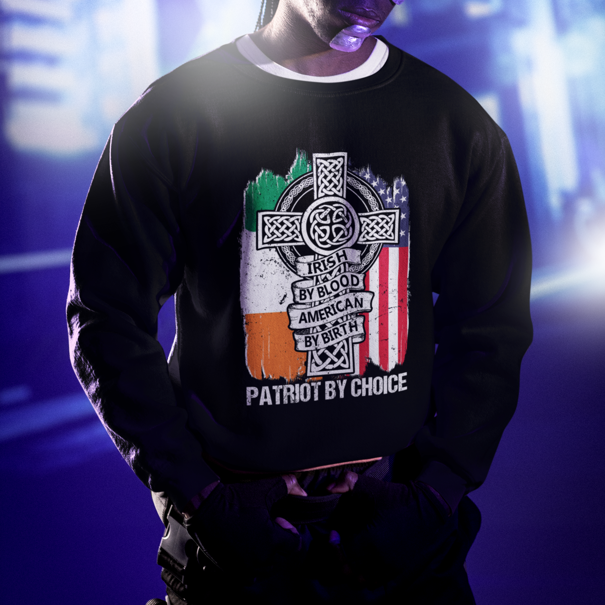 Irish By Blood American By Birth Patriot By Choice Sweatshirt - Wonder Print Shop