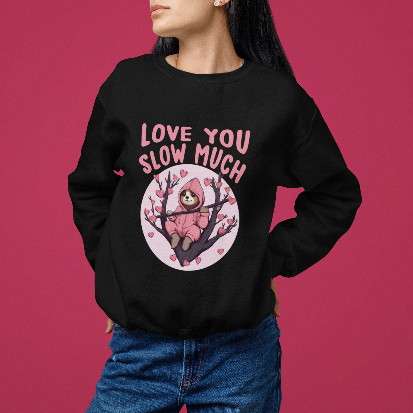 Valentine's Day Sweatshirt Love You Slow Much Funny Sloth Hearts Cute Lazy - Wonder Print Shop