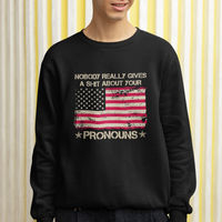 Funny Pronoun Sweatshirt Nobody Really Gives A Shit About Your Pronouns Distressed American Flag - Wonder Print Shop