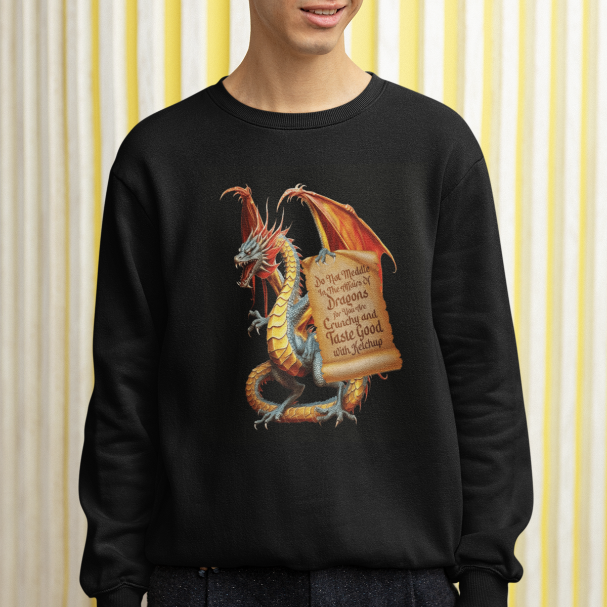 Do Not Meddle In The Affairs Of Dragons For You Are Crunchy Sweatshirt - Wonder Print Shop