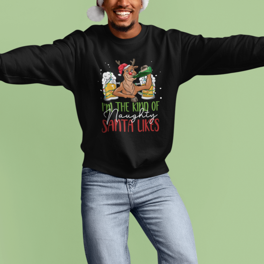 Christmas Sweatshirt Reindeer Beer Drinking I'm The Kind Of Naughty Santa Likes - Wonder Print Shop
