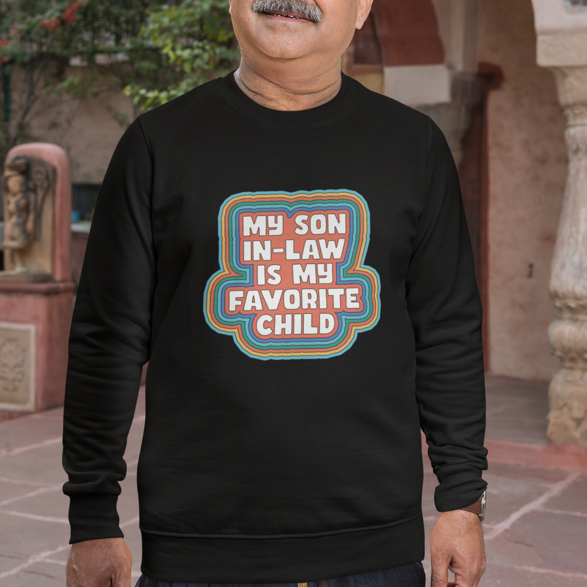 Son In Law Sweatshirt My Son In Law Is My Favorite Child Funny Family Groovy Retro - Wonder Print Shop
