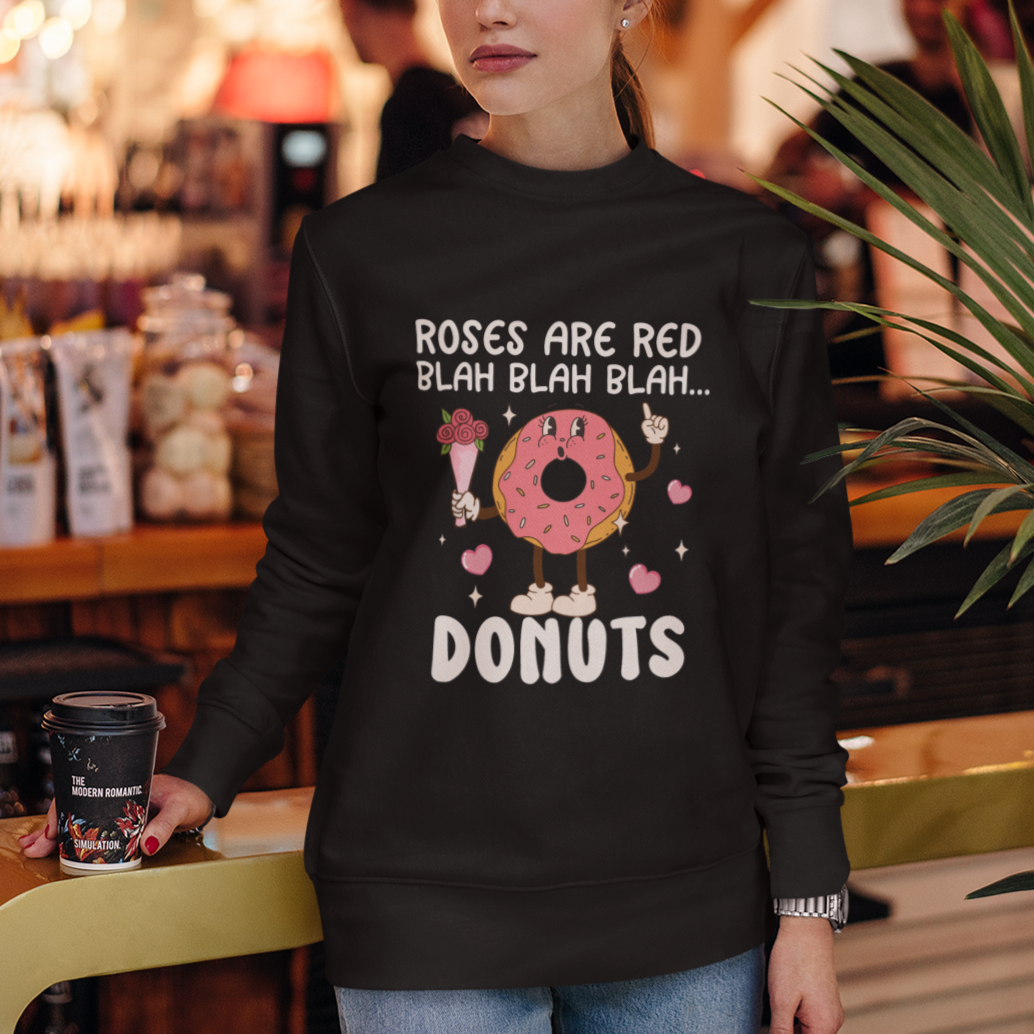 Valentine's Day Sweatshirt Roses Are Red Blah Donut Funny Food Lover - Wonder Print Shop