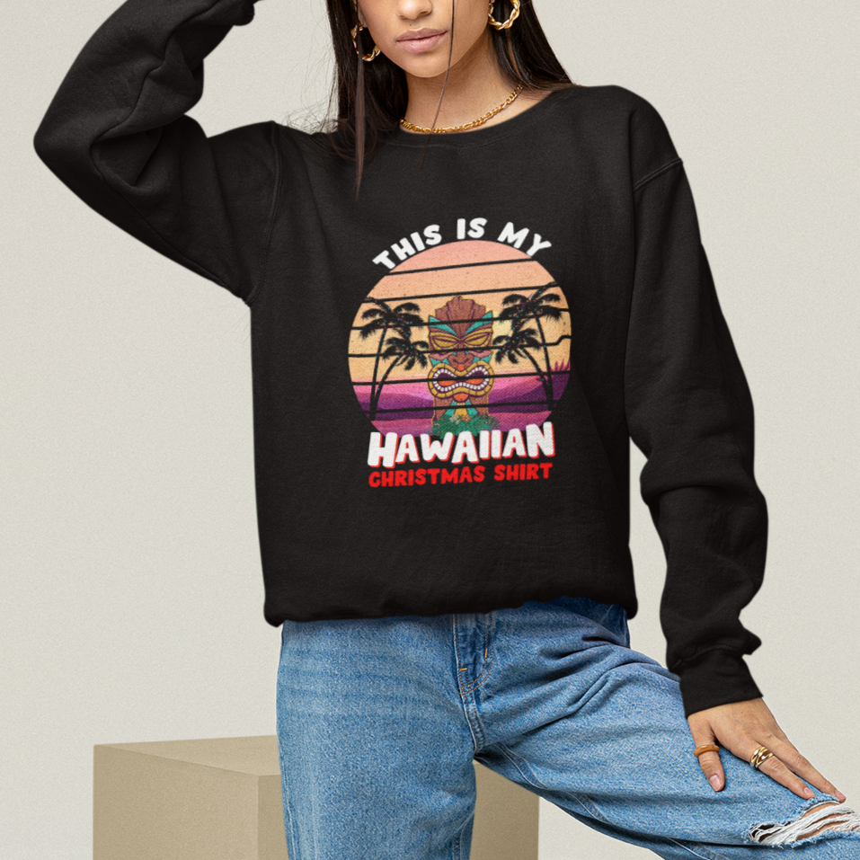 This Is My Hawaiian Christmas Shirt Retro Tropical Xmas Hawaii Tiki Sweatshirt - Wonder Print Shop
