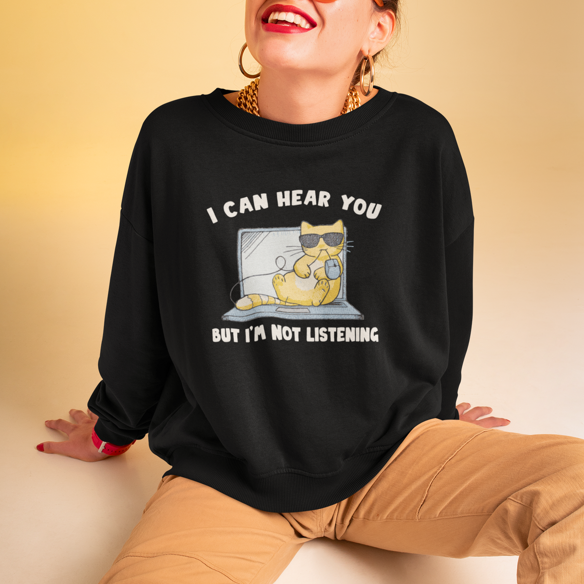 Cat Lover Sweatshirt I Can Hear You But I'm Not Listening - Wonder Print Shop