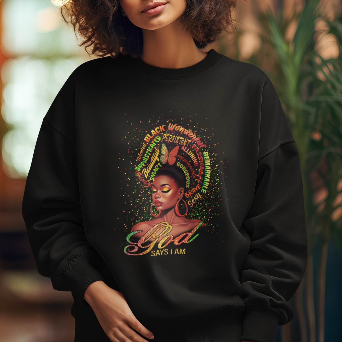 God Says I Am Melanin Strong Unique Black Women Sweatshirt - Wonder Print Shop