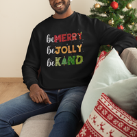 Be Merry Be Jolly Be Kind Christmas Tree Xmas Decor Sweatshirt - Wonder Print Shop