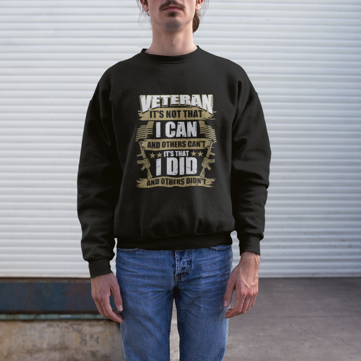 American Veteran Sweatshirt Veteran It's That I Did And Others Didn't Proud Patriot - Wonder Print Shop