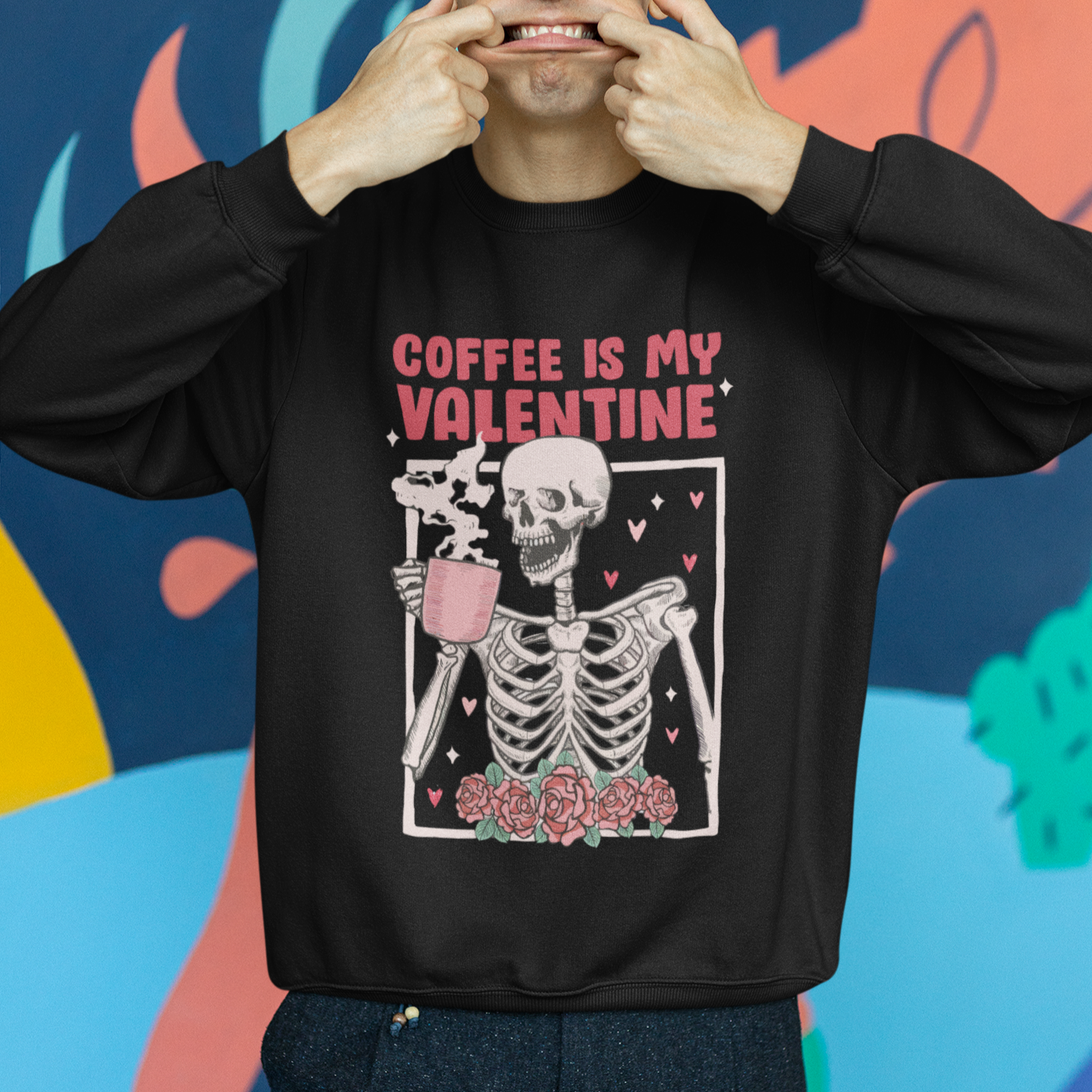 Valentine's Day Sweatshirt Coffee Is My Valentine Funny Skeleton - Wonder Print Shop