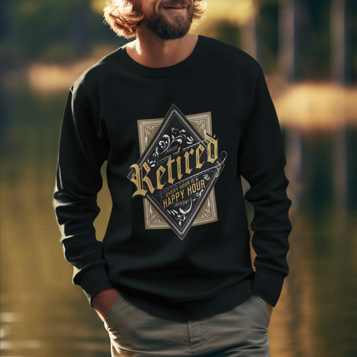Retirement Sweatshirt I'm Retired Every Hour Is A Happy Hour - Wonder Print Shop