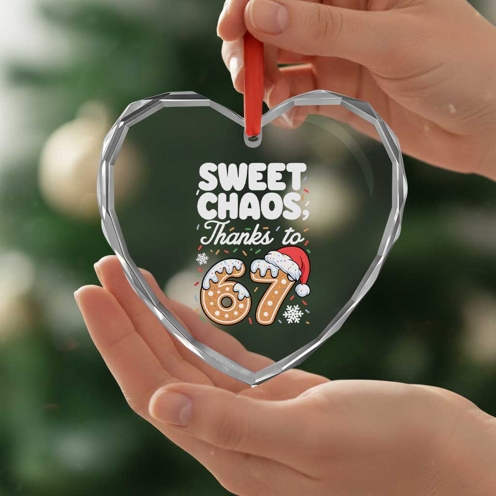 Sweet Chaos Thanks to 67 Heart Crystal Glass Ornament Funny Christmas Cookie Meme with Sprinkles - Wonder Print Shop