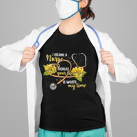 I Became A Nurse Because Your Life Is Worth My Time Sunflower Butterfly T Shirt - Wonder Print Shop