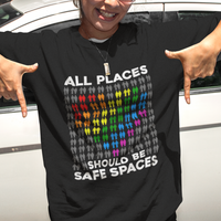 Gay Pride T Shirt All Places Should Be Safe Spaces Gay Pride Ally Pride Month - Wonder Print Shop