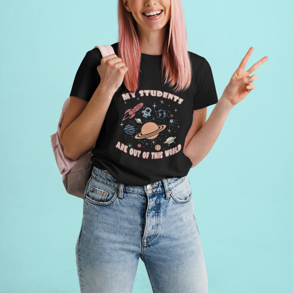 Teacher T Shirt My Students Are Out Of This World Space Astronaut Teacher T-Shirt, Back To School Shirt, Gift For Teacher, Teaching - Wonder Print Shop