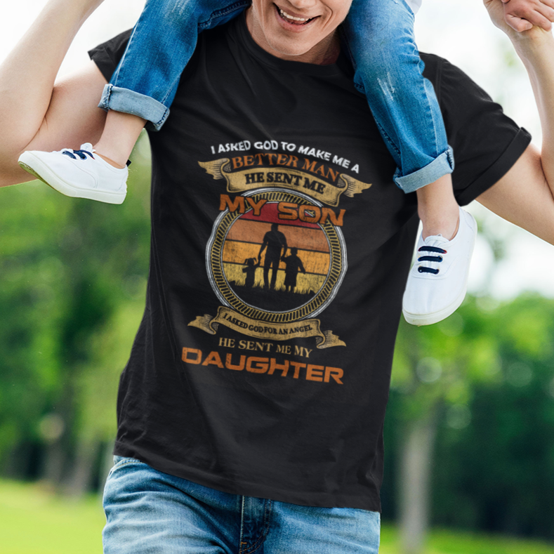 Father's Day T Shirt I Asked God He Sent Me My Son My Daughter Family Matching Father And Son Daughter Father's Day Gifts for Dad - Wonder Print Shop