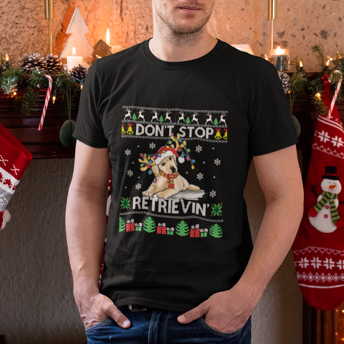 Don't Stop Retrievin Golden Retriever Ugly Christmas T Shirt - Wonder Print Shop