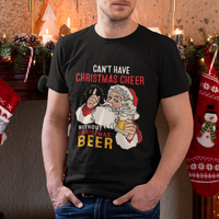Can't Have Christmas Cheer Without Christmas Beer Santa Drinking T Shirt - Wonder Print Shop