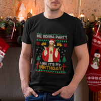 Christmas T Shirt We Gonna Party Like It's My Birthday Jesus - Wonder Print Shop