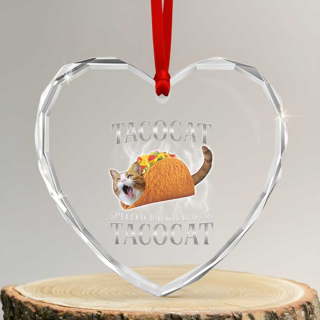 Tacocat Spelled Backwards Is Tacocat Heart Crystal Glass Ornament Funny Cat Gift 90s Bootleg - Wonder Print Shop