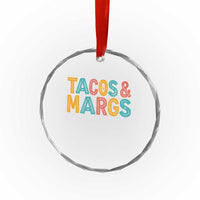 Tacos And Margaritas Lover Crystal Glass Ornament Cinco De Mayo Fiesta