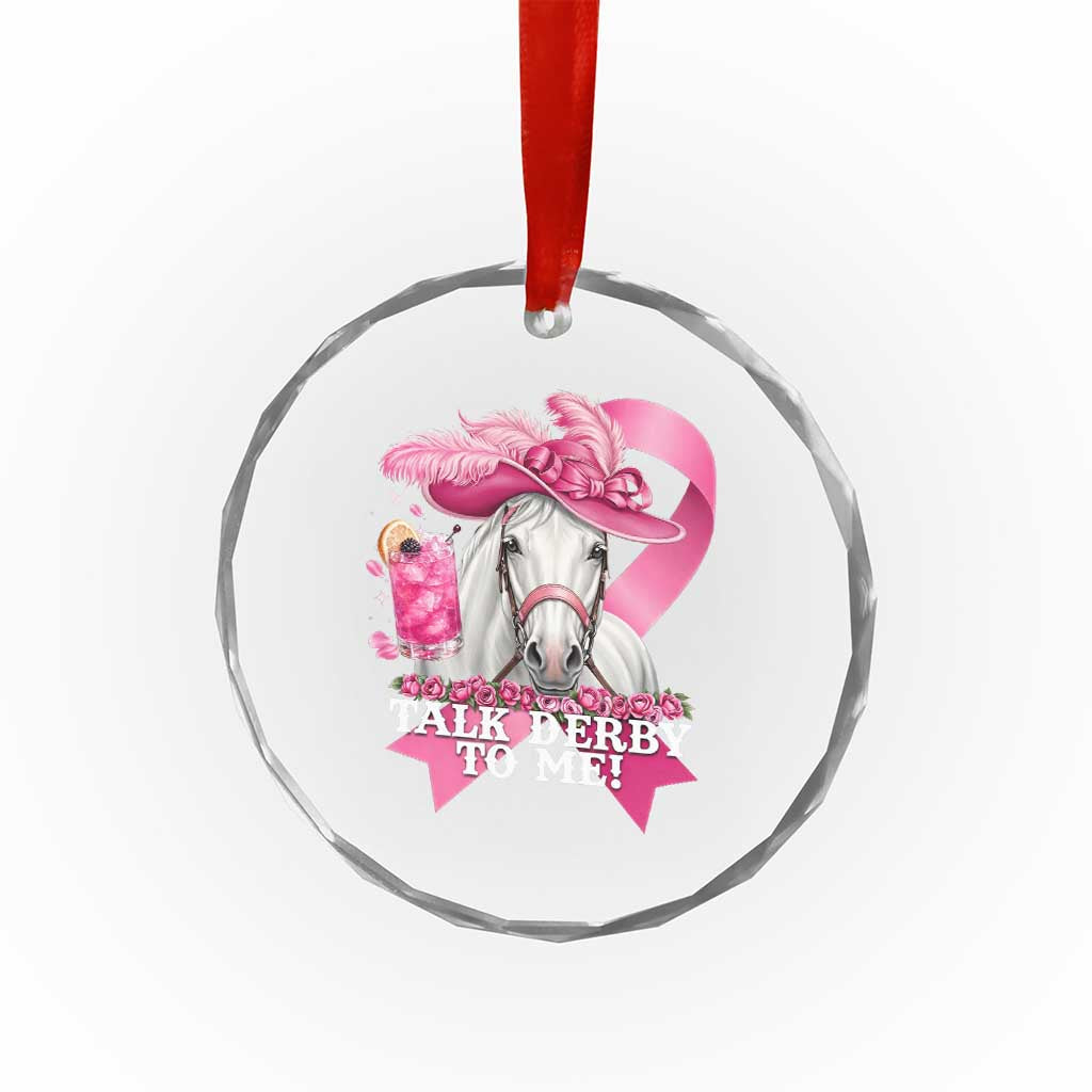 Talk Derby To Me Crystal Glass Ornament Funny Horse Racing Oaks Derby Day Pink Ribbon