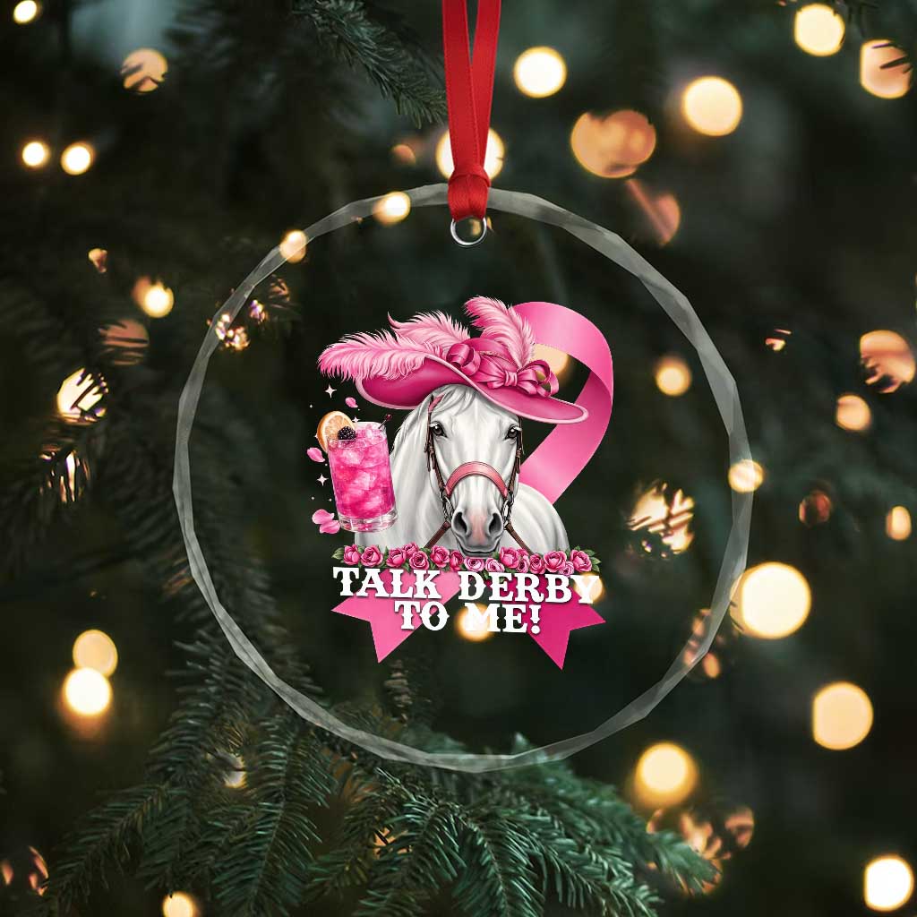Talk Derby To Me Crystal Glass Ornament Funny Horse Racing Oaks Derby Day Pink Ribbon