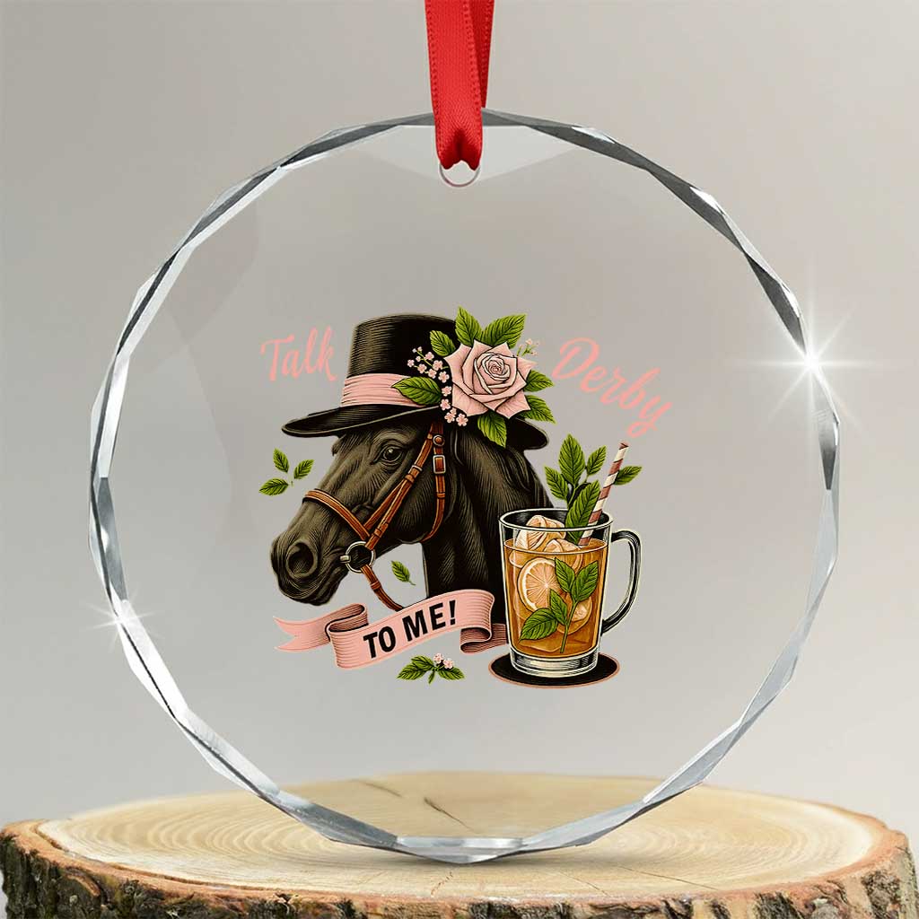 Talk Derby To Me Crystal Glass Ornament Ky Horse Racing Mint Julep and Roses - Wonder Print Shop
