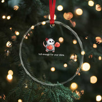 Tall Enough For Your Shins Crystal Glass Ornament Funny Possum Sarcastic Meme