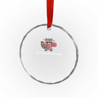 Tall Enough For Your Shins Crystal Glass Ornament Funny Raccoon Sarcastic Meme