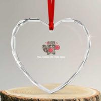 Tall Enough For Your Shins Heart Crystal Glass Ornament Funny Raccoon Sarcastic Meme