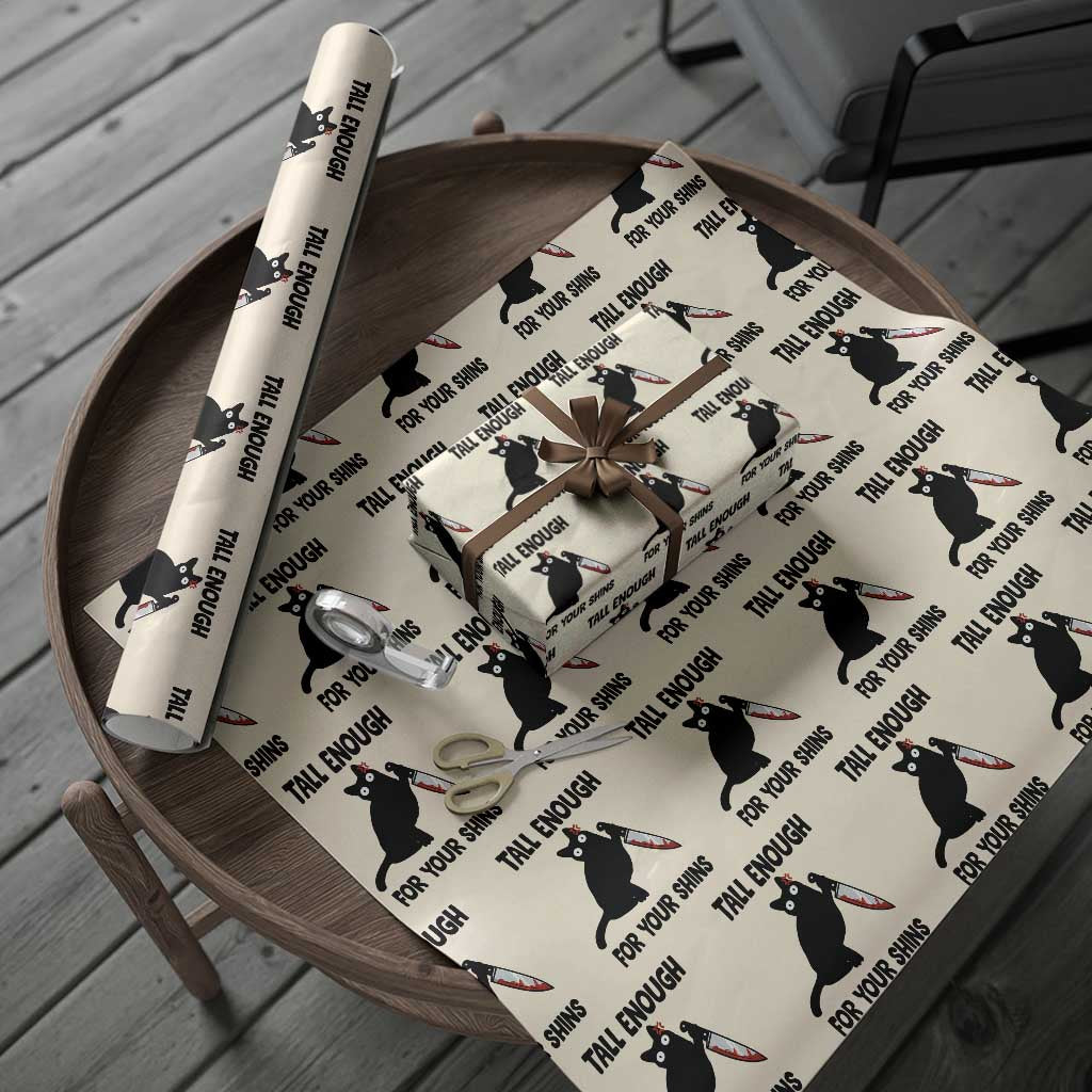 Tall Enough For Your Shins Wrapping Paper Roll Funny Cat Sarcastic Meme