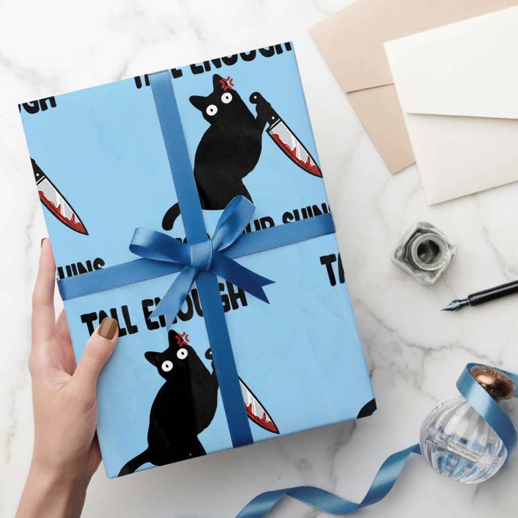 Tall Enough For Your Shins Wrapping Paper Roll Funny Cat Sarcastic Meme