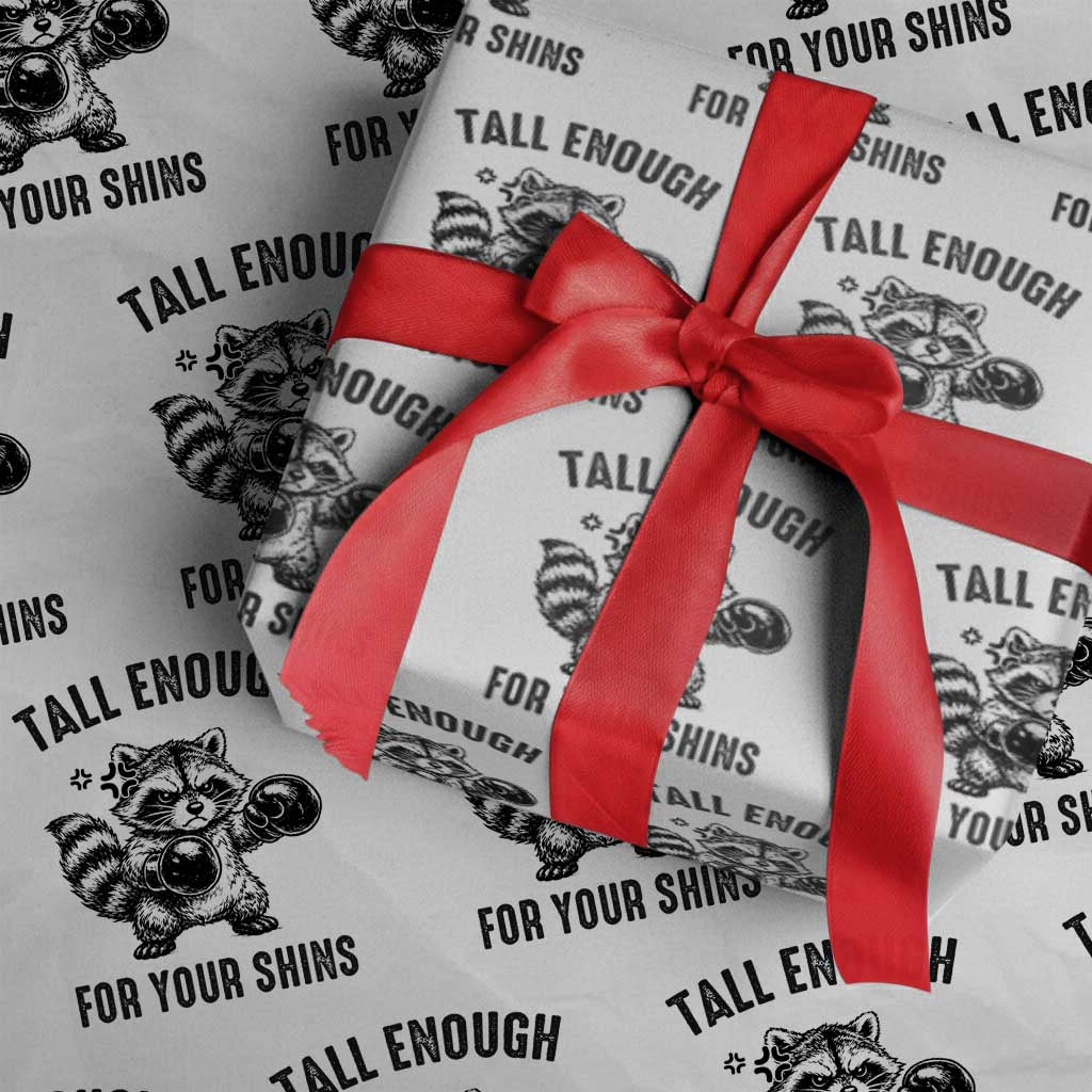 Tall Enough For Your Shins Wrapping Paper Roll Funny Raccoon Boxing Meme
