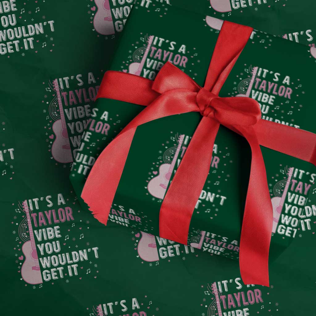 Taylor Name Wrapping Paper Roll It's A Taylor Vibe You Wouldn't Get It