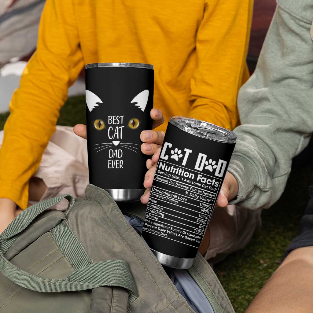 Funny Cat Dad Tumbler Cup Best Cat Dad Ever Nutrition Fact - Wonder Print Shop