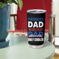 Patriots Dad Tumbler Cup Like A Regular Dad Only Cooler Patriotic Papa US Flag - Wonder Print Shop