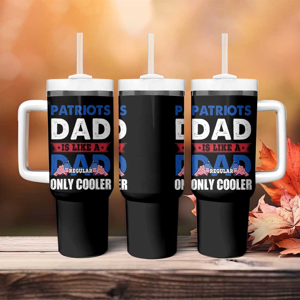 Patriots Dad Tumbler With Handle Like A Regular Dad Only Cooler Patriotic Papa US Flag - Wonder Print Shop