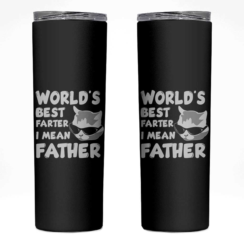 Cat Dad Skinny Tumbler World's Best Farter I Mean Father - Wonder Print Shop