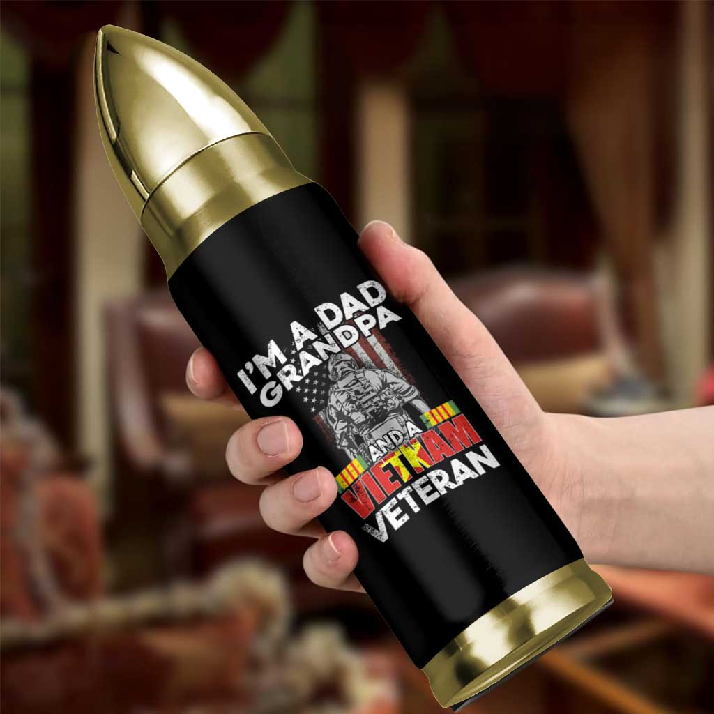Vietnam Veteran Bullet Tumbler I'm A Dad Grandpa Patriotic Father