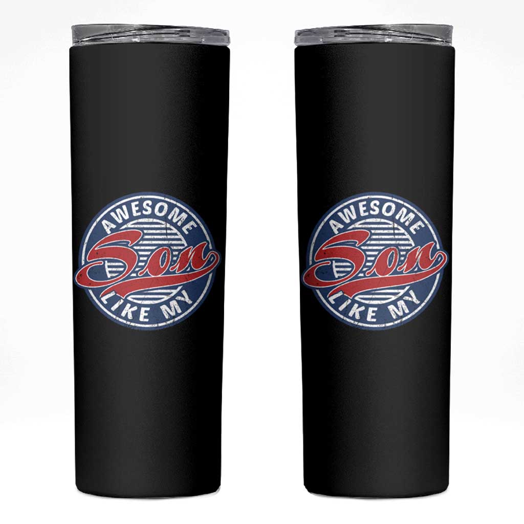 Proud Parents Skinny Tumbler Awesome Like My Son - Wonder Print Shop