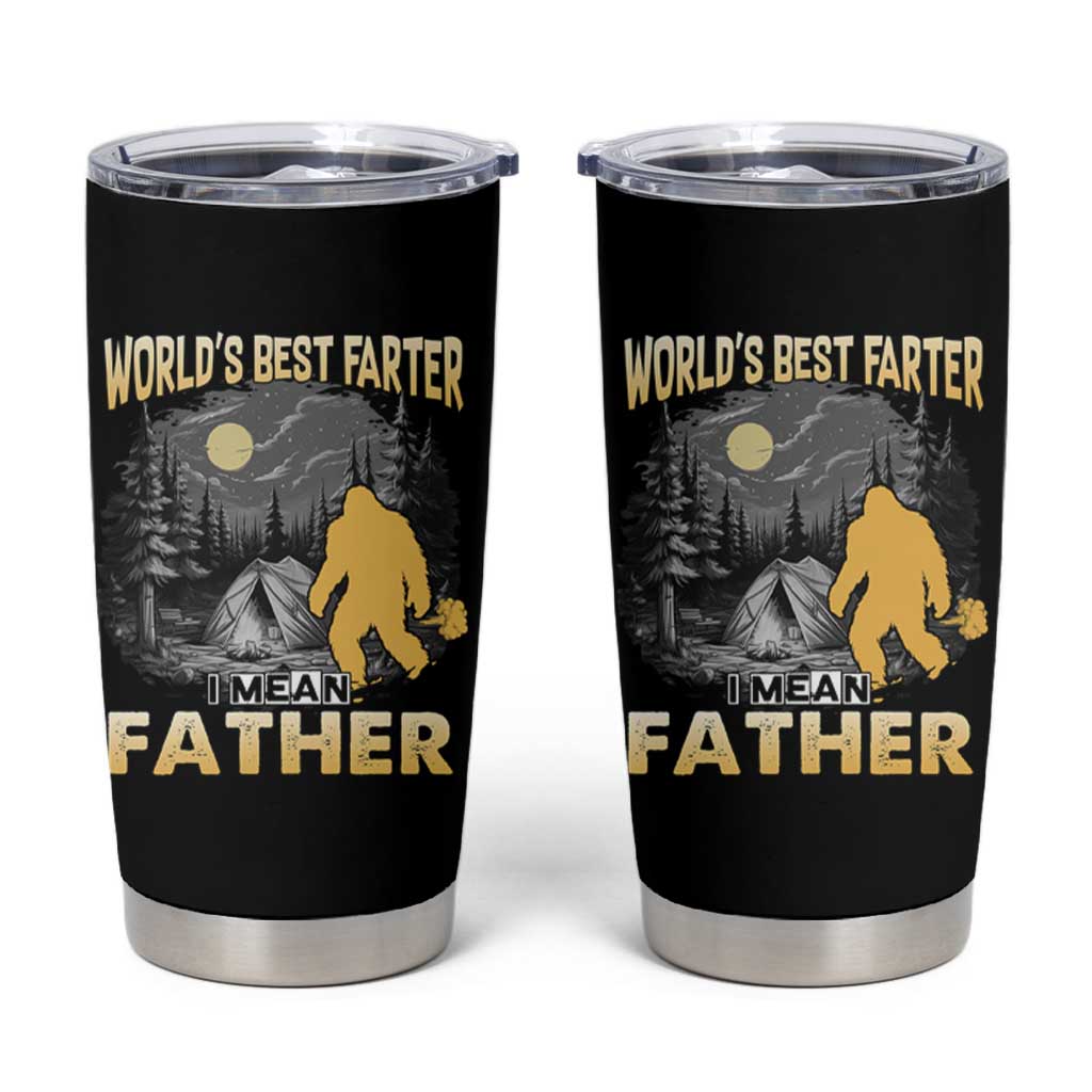 Funny Bigfoot Dad Tumbler Cup World's Best Farter I Mean Father - Wonder Print Shop