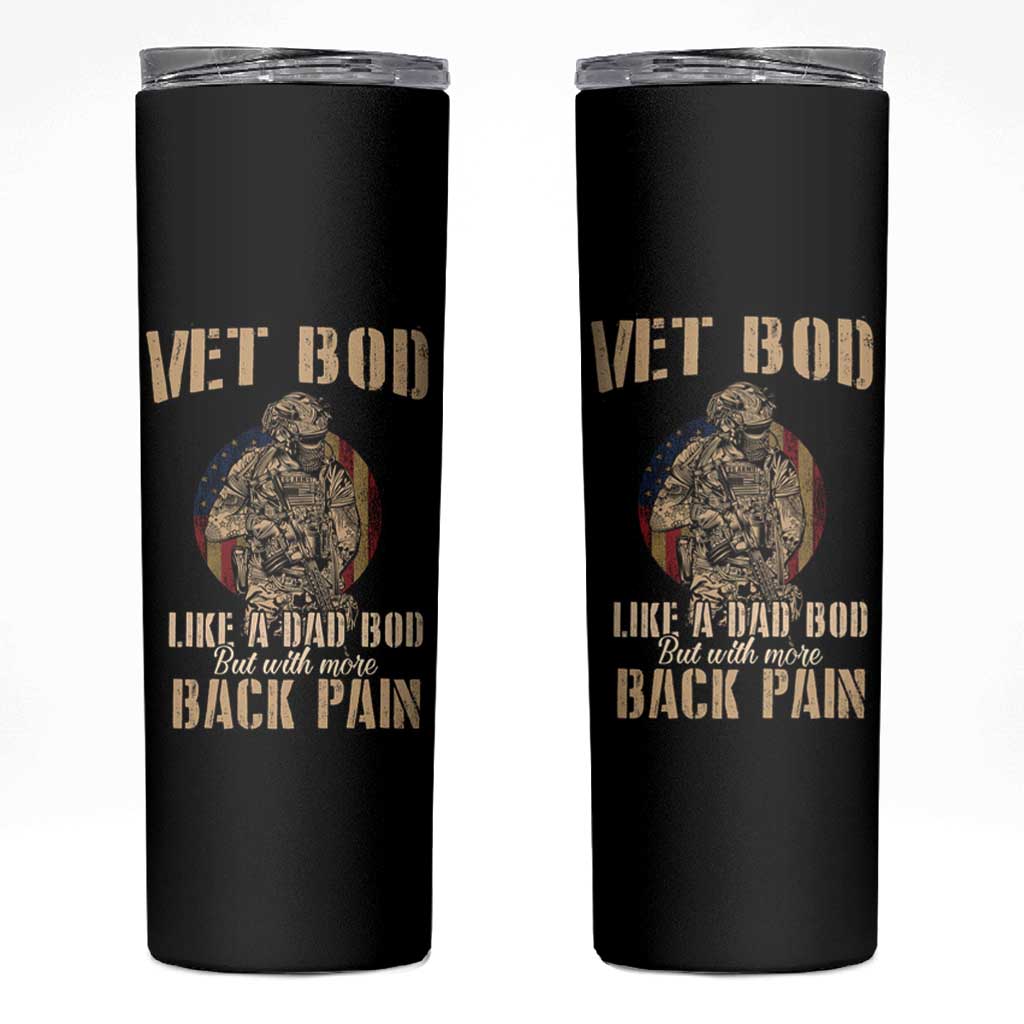 Veteran Dad Skinny Tumbler Vet Bod Like Dad Bod But With More Back Pain - Wonder Print Shop