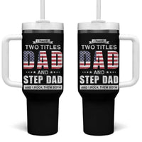 Funny Bonus Dad Tumbler With Handle I Have Two Titles Dad And Step Dad And I Rock Them Both Father's Day - Wonder Print Shop
