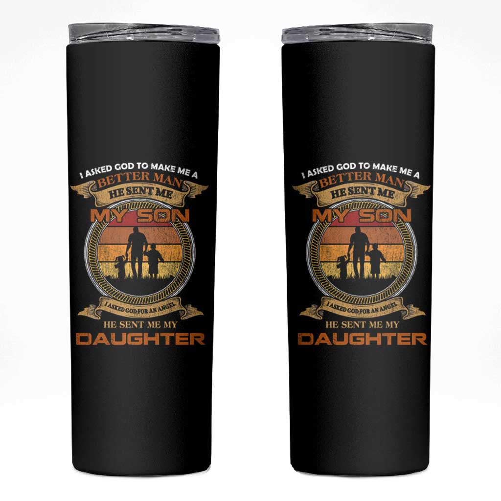 Dad Of Two Skinny Tumbler I Asked God He Sent Me My Son And My Daughter - Wonder Print Shop