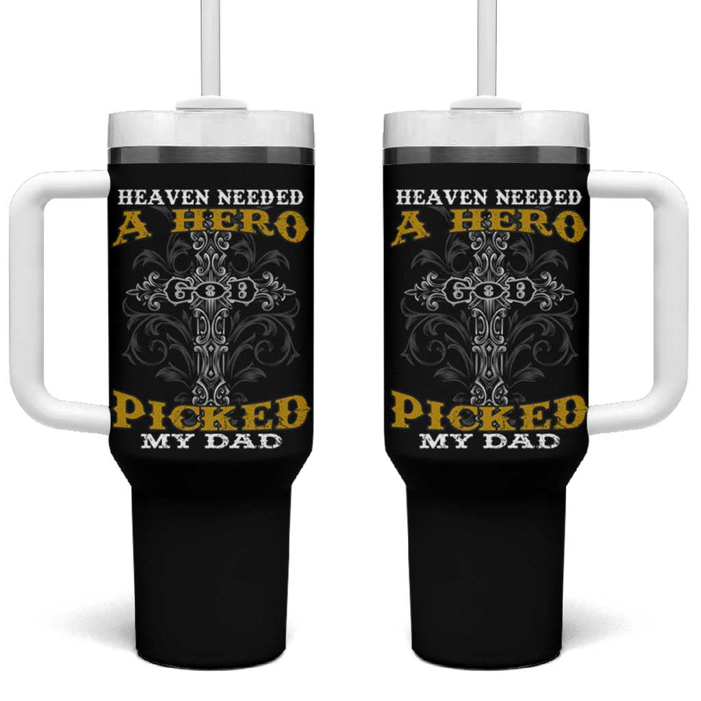 Dad Memorial Tumbler With Handle Heaven Needed A Hero God Picked My Dad - Wonder Print Shop