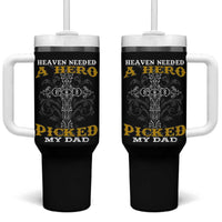 Dad Memorial Tumbler With Handle Heaven Needed A Hero God Picked My Dad - Wonder Print Shop
