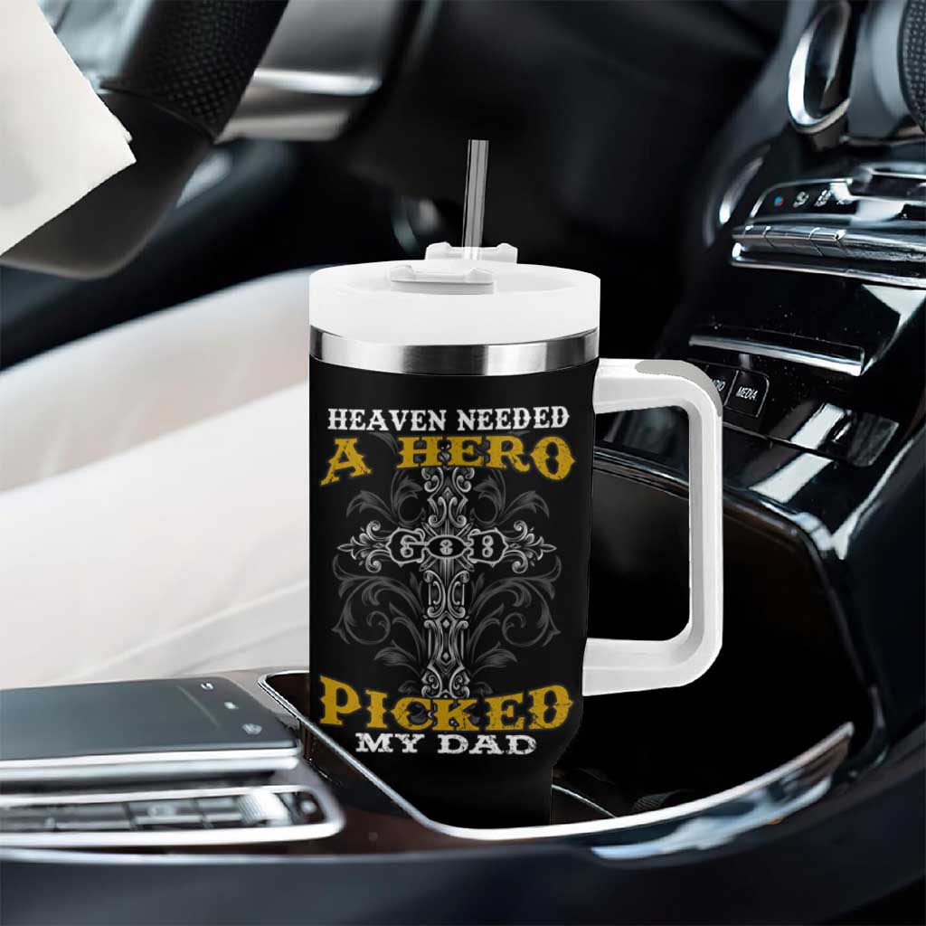 Dad Memorial Tumbler With Handle Heaven Needed A Hero God Picked My Dad - Wonder Print Shop