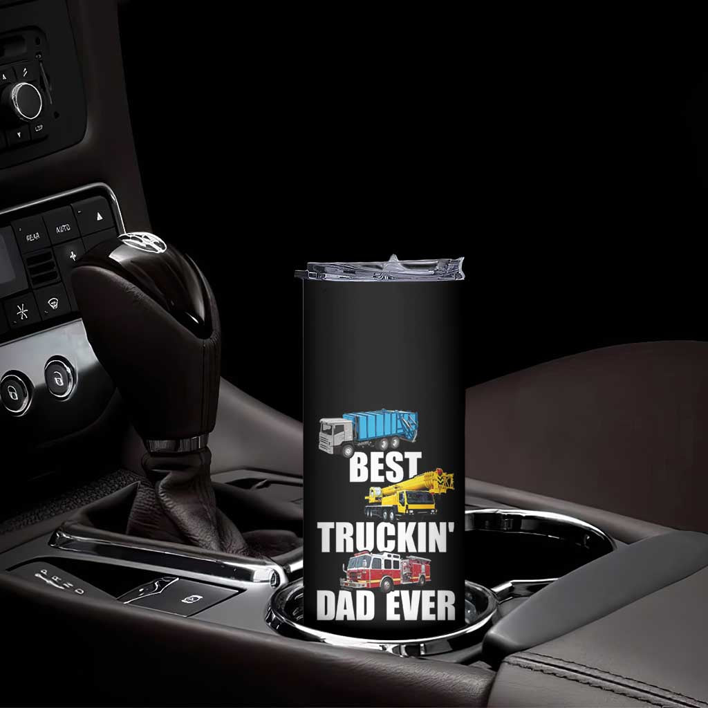 Trucker Dad Skinny Tumbler Best Trucking Dad Ever Truck Driver Father's Day - Wonder Print Shop
