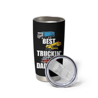 Trucker Dad Tumbler Cup Best Trucking Dad Ever Truck Driver Father's Day - Wonder Print Shop